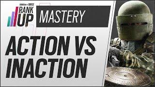 Action vs Inaction – Rank Up Mastery Series | Rainbow Six Siege