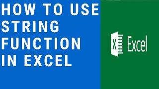 How To use String Function in Excel