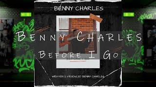 Benny Charles - Before I Go (Official Lyric Video)