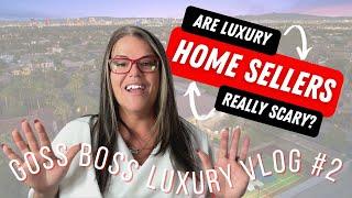 Are Luxury Home Sellers Really That Scary?   Goss Boss Luxury Vlog 2