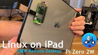 Linux on iPad with Raspberry Pi Zero 2W. XRDP and Zram
