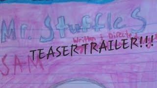 MR.STUFFLES Teaser trailer