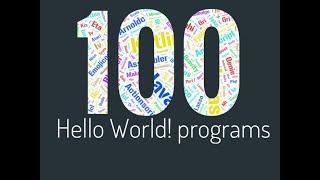 Hello World in 100 programming languages in 10 minutes