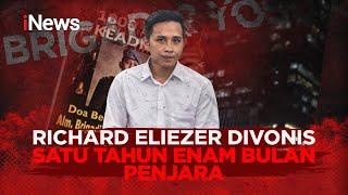 Detik-detik Richard Eliezer Divonis 1 Tahun 6 Bulan Penjara, Suasana Riuh #BreakingNews 15/02