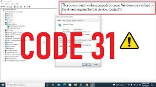 Code 31 - This Device not Working Properly, Windows Could Not Load Drivers (SOLVED)