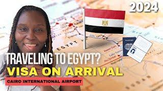 Visiting Egypt in 2024: How to Get Tourist Entry Visa on Arrival