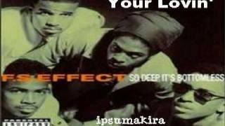 F.S. Effect - Your Lovin'(New Jack Swing)