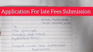 Application For Late Fees Submission / Letter Writing In English