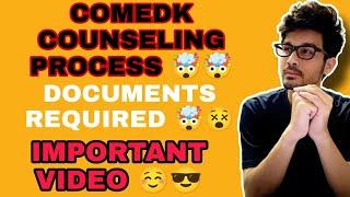 COMEDK COUNSELLING PROCESS || DOCUMENT REQUIRED|| WHAT NOT TO DO ||DOCUMENT VERIFICATION #comedk2022