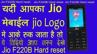 Jiophone LYF F220B Hard Reset & Hang on jio Logo Solution