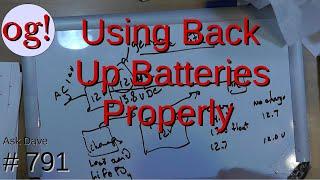 Using Back Up Batteries Properly(#791)