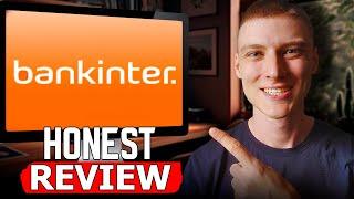 Bankinter Review Best or Worst Bank for Your Mone