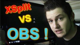 Xsplit vs OBS = Paying vs Free Software!