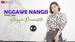 Anggun Pramudita - Nggawe Nangis (Official Music Video)