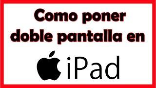 Como poner doble pantalla en iPad ,como poner dos aplicaciones en la pantalla iPad