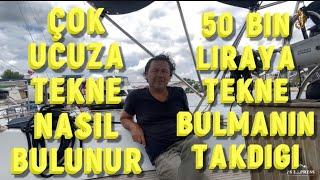 ÇOK UCUZA TEKNE ALMANIN YÖNTEMİ NASIL BULUNUR NASIL TOPLANIR TÜM AÇIKLIĞIİLEVİDEO’DA #yelkenli_tekne