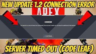 Apex Legends Connection To Server Timed Out (NEW UPDATE 1.2)