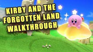 Kirby and the Forgotten Land walkthrough guide