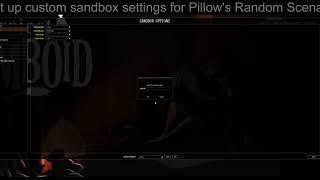 How to set up custom sandbox settings for Pillow's Random Scenarios Mod