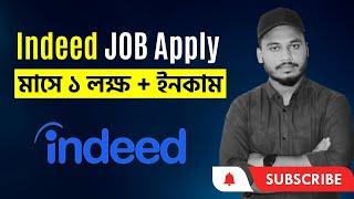 How to apply for Jobs in Indeed | Indeed Bangla Tutorial | Freelancer Nur Mohammad