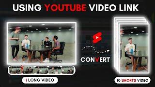 How to Convert Long Videos to Short in 2 MinutesUsing video link only