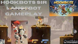 Hookbots SIR LANCEBOT Gameplay ||CryoVision