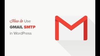 Gmail SMTP Sunucusunu Kullanarak WordPress'te E-posta Nasıl Gönderilir
