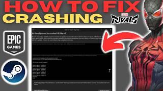 How to Fix Marvel Rivals Crashing | UE-Marvel Crash & GPU Crash Fix (Epic Games & Steam)