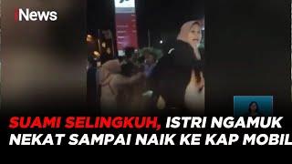 Tangkap Basah Suami Lagi Selingkuh, Istri Ngamuk Nekat Sampai Naik ke Kap Mobil #iNewsSiang 03/01