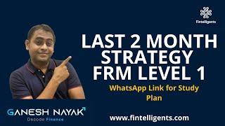 Last 2 Month Strategy - FRM Level 1 | FRM Preparation series  | English