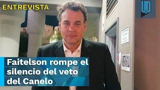 David Faitelson rompe el silencio del veto del Canelo: "Encontraremos la forma de estar en la pelea"