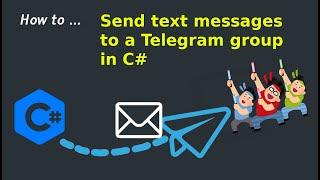 How to send a Telegram group message in C#