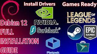 Complete Guide: How to Install Debian 12 with Graphics Card, Steam, LOL and Epic Games Compatibility