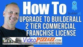 Upgrade To The Builderall 2 TIER Commercial Franchise License