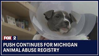 Push continues for Michigan animal abuse registry