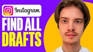 How To Find ALL Drafts On Instagram (2024)