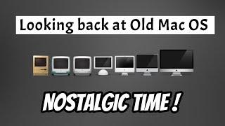 Looking Back at Old Mac OS Releases - Nostalgic Time