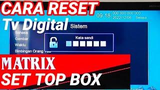 CARA RESET PABRIK SET TOP BOX MATRIX APPLE TV DIGITAL |  #settopbox #tvdigital #STB