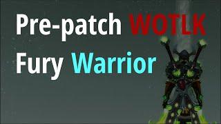 WOTLK Pre-patch | A Returning TBC Fury Warrior - Setup & Karazhan Showcase