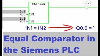 Siemens PLC -- Equal Comparator in the STEP7 .