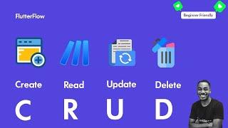 Implement CRUD (Create Read Update Delete) in FlutterFlow for your Web and Mobile app projects (NEW)