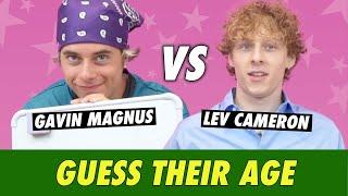 Gavin Magnus vs. Lev Cameron - Guess Their Age