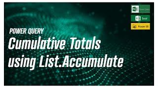 Power Query - Cumulative Totals using List.Accumulate