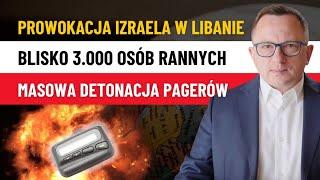 3.000 Osób Rannych! Masowa Detonacja Pagerów w Libanie! Wielka Prowokacja Izraela?