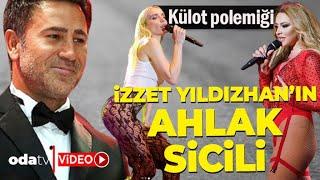 Külot Polemiği | İzzet Yıldızhan'ın Ahlak Sicili