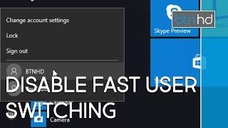Disable Fast User Switching on Windows!