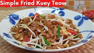 Simple Fried Kuey Teow / Kuey Teow Goreng (No Meat/ Prawns)