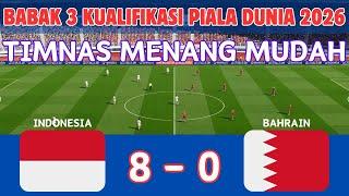  TIMNAS GEGERKAN DUNIA !!! INDONESIA 8-0 BAHRAIN - SIMULASI BABAK 3 KUALIFIKASI PIALA DUNIA 2026