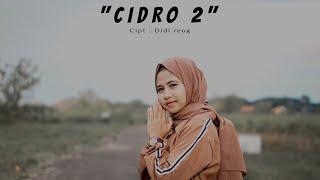 Cidro 2 (LUNGO AWAK KU ) - Didi Kempot Cover Cindi Cintya Dewi (Cover Video Clip)