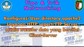 Konfigurasi Module User Directory (UserDir ) apache2 - Layanan HTTP seperti FTP pada Debian Server